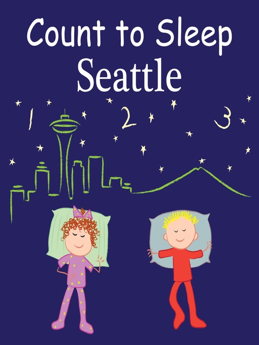 Title details for Count to Sleep Seattle by Adam Gamble - Available